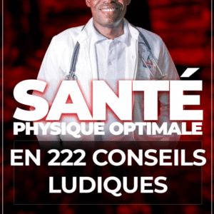 SANTÉ PHYSIQUE OPTIMALE